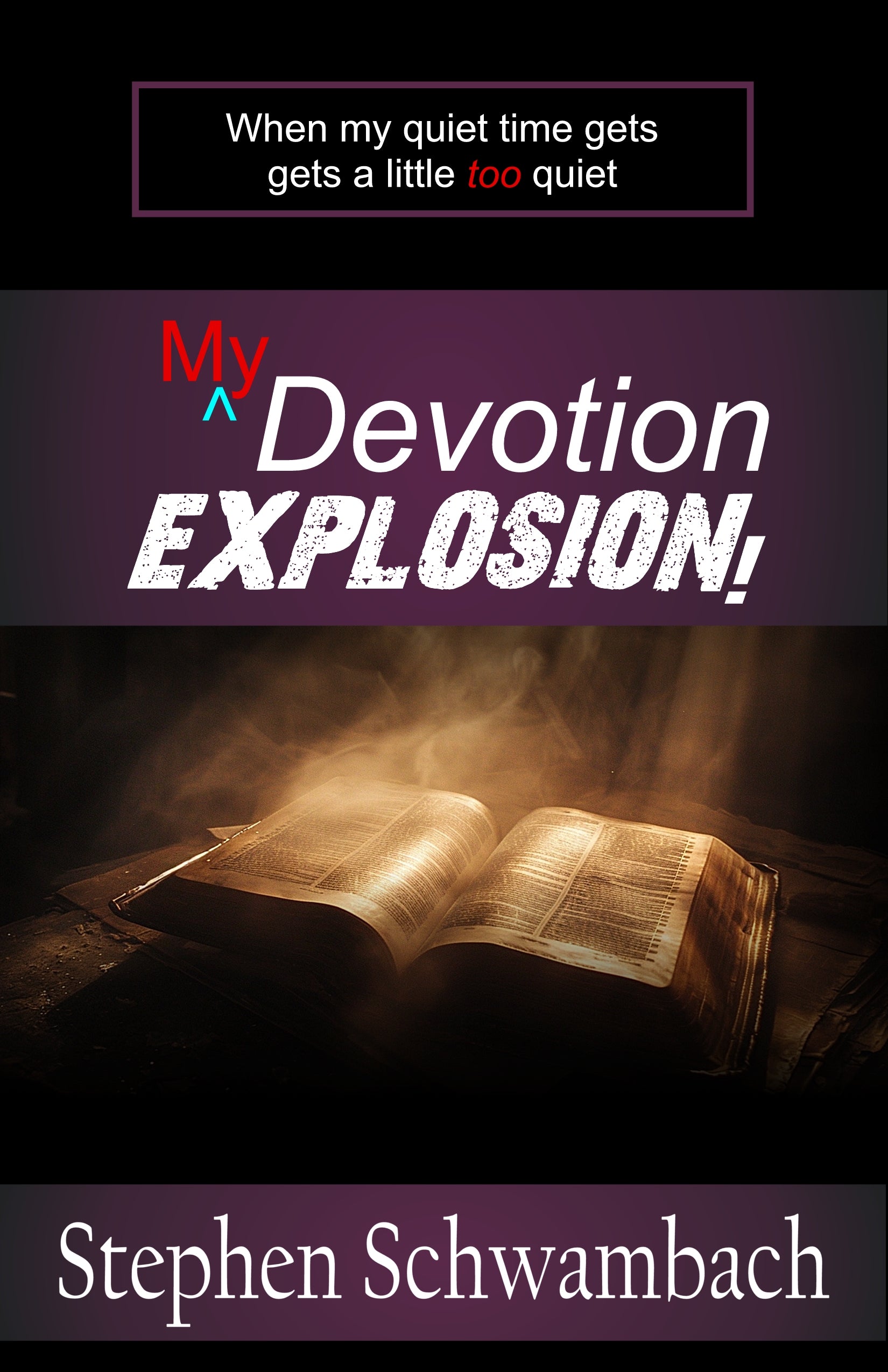 MY DEVOTION EXPLOSION